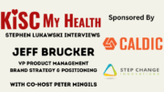 Humann VP Product Management Jeff Brucker with Stephen Lukawski and Peter Mingils on KISC My Health Radio