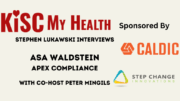 Asa Waldstein Apex Compliance on KISC My Health Radio with Peter Mingils and Stephen Lukawski