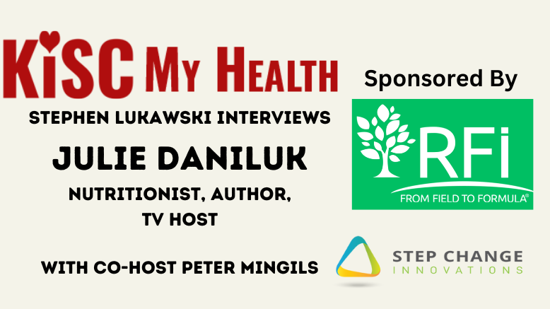 Julie Daniluk on KISC My Health Radio with Stephen Lukawski and Peter Mingils