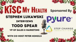 Todd Spear Peter Mingils Stephen Lukawski on KISC My Health Radio