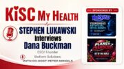 Dana Buckman with Stephen Lukawski and Peter Mingils on KISC My Health Radio
